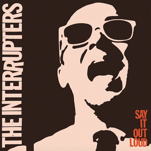 The Interrupters Say it out Loud Album Cover